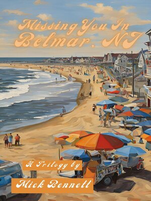 cover image of The Missing You in Belmar, NJ Trilogy